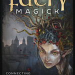 Urban Faery Magick by Tara Sanchez