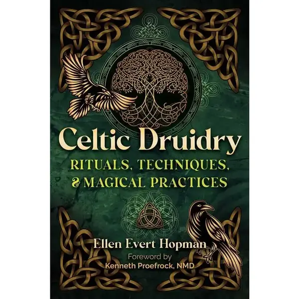 Celtic Druidry By Ellen Evert Hopman
