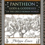 Pantheon: Gods & Goddesses of the Greco-Roman World