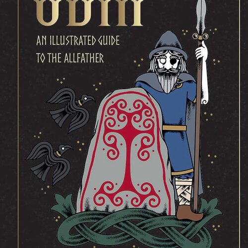 Odin: An illiustrated guide to the Allfather