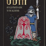 Odin: An illiustrated guide to the Allfather