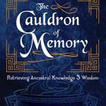 The Cauldron of Memory