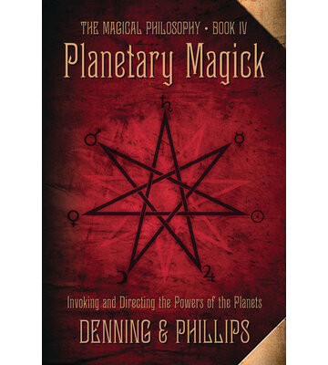 Planetary Magick by: Denning and Phillips