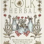 The Complete Folk Herbal Book