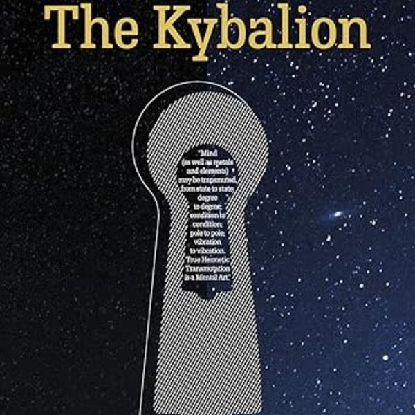 The Kybalion: The Three Initiates Paperback