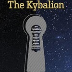 The Kybalion: The Three Initiates Paperback