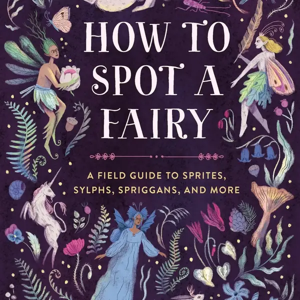How To Spot A Fairy