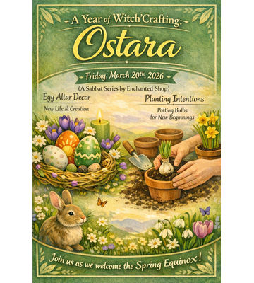 A Year of Witch’Crafting: Ostara