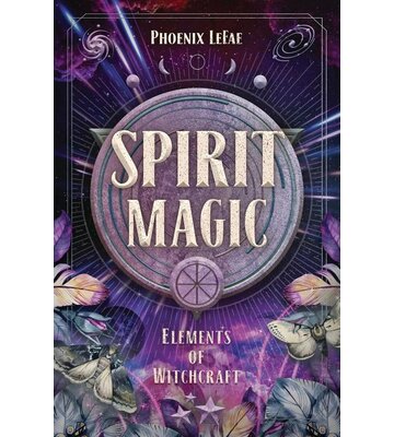 Spirit Magic by Phoenix LeFae