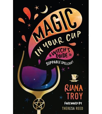 Magic in Your Cup by Runa Troy