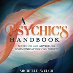 A Psychic's Handbook by Michelle Welch