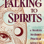 Talking to Spirits by Sterling Moon