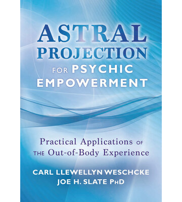 Astral Projection for Psychic Empowerment