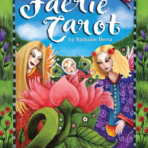 Faerie Tarot By Nathalie Hertz