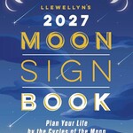 Llewellyn's 2027 Moon Sign Book