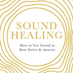 Sound Healing by Farzana Ali