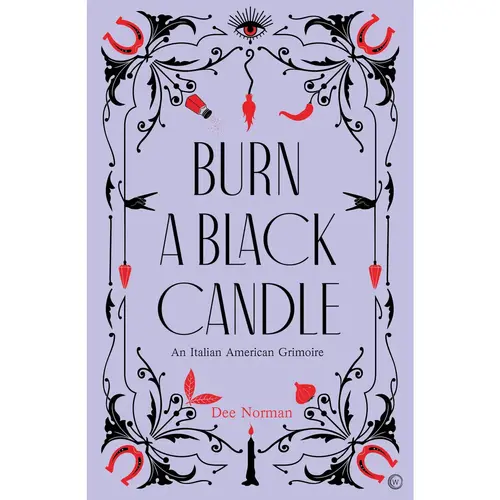Burn A Black Candle by Dee Norman