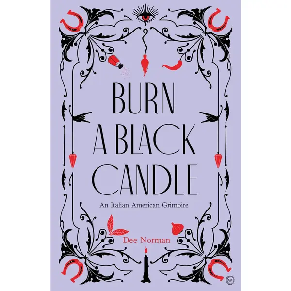Burn A Black Candle by Dee Norman