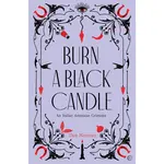 Burn A Black Candle by Dee Norman