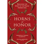 Horns of Honor by Fredrick Thomas Elworthy