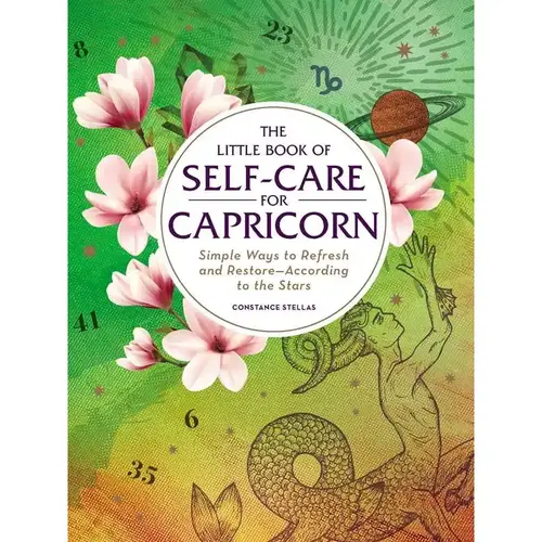 Little Book of Self-Care For Capricorn By Constance   Stellas