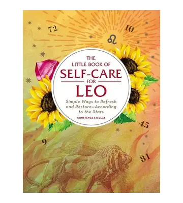 Little Book of Self-Care For Leo By Constance Stellas