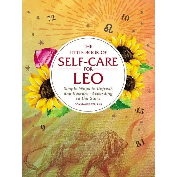 Little Book of Self-Care For Leo By Constance Stellas