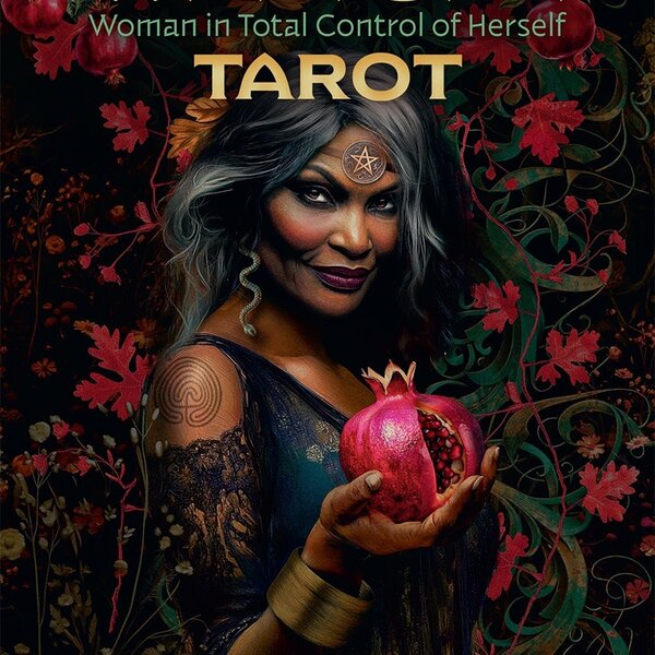 W.I.T.C.H. Tarot: Woman in Total Control of Herself