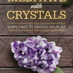 How to Meditate with Crystals by Jolie DeMarco