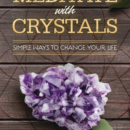 How to Meditate with Crystals by Jolie DeMarco