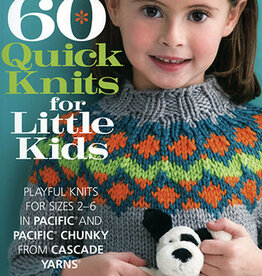 Cascade Yarns 60 Quick Knits for Little Kids