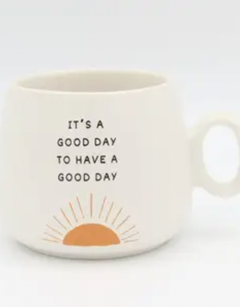Cappuccino Mug It's A Good Day