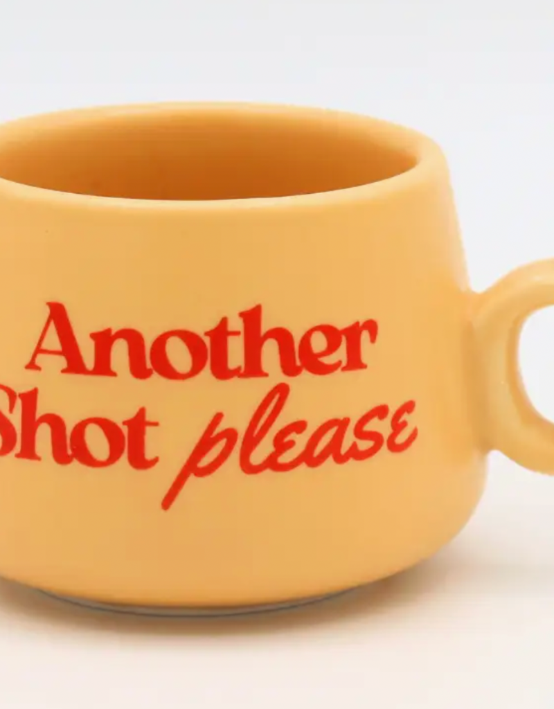 Cappuccino Mug Shot Glass Another Shot Please