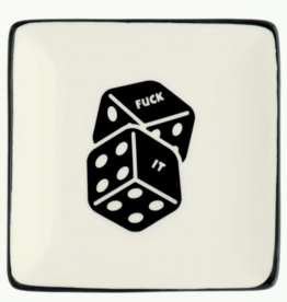 Square Trinket Tray Fuck It Dice