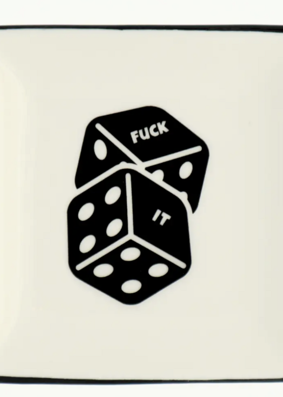 Square Trinket Tray Fuck It Dice