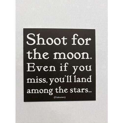 Quotable Shoot For The Moon Card Quotable Shoot For The Moon Card