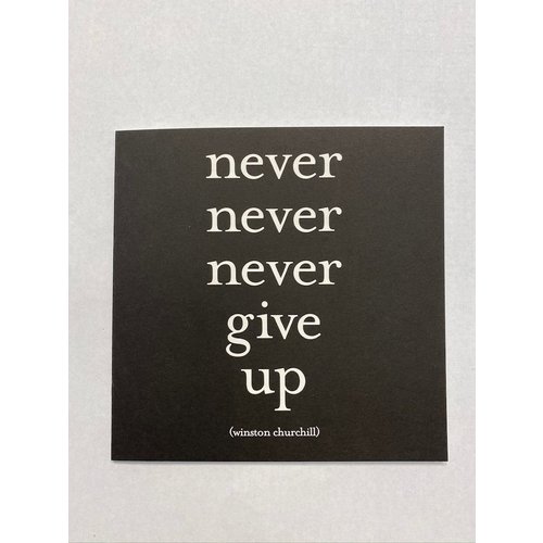 Quotable Never Give Up Quotable Never Give Up