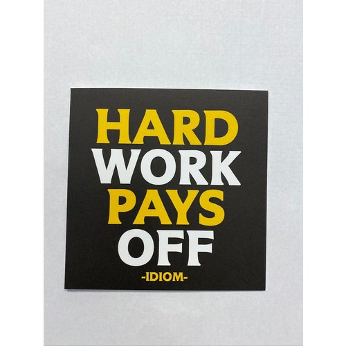 Quotable Card Hard Work Pays Off Quotable Card Hard Work Pays Off