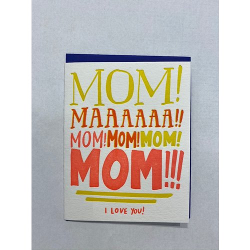 Ladyfingers Letterpress Mom Yelling Love Card LV-280 Ladyfingers Letterpress Mom Yelling Love Card LV-280