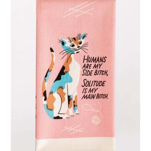 BLUE Q Blue Q Dish Towel- Humans R My Side Bitch BLUE Q Blue Q Dish Towel- Humans R My Side Bitch