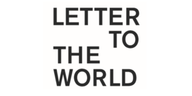 Letter To The World