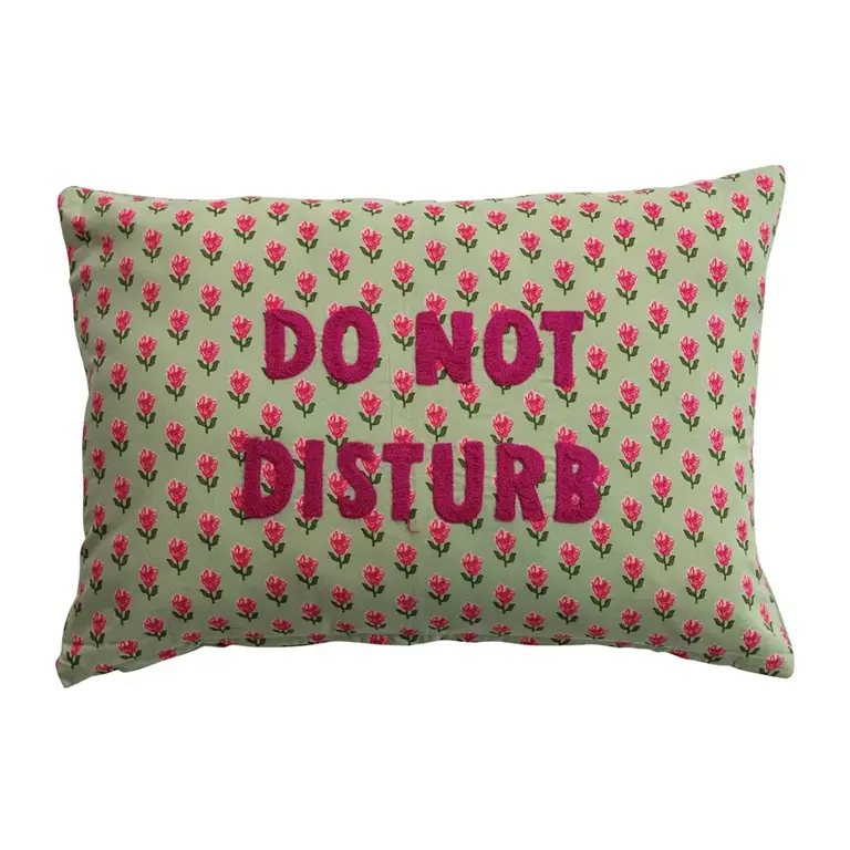 "Do Not Disturb" Green & Pink Floral Pillow, Embroidered Letters