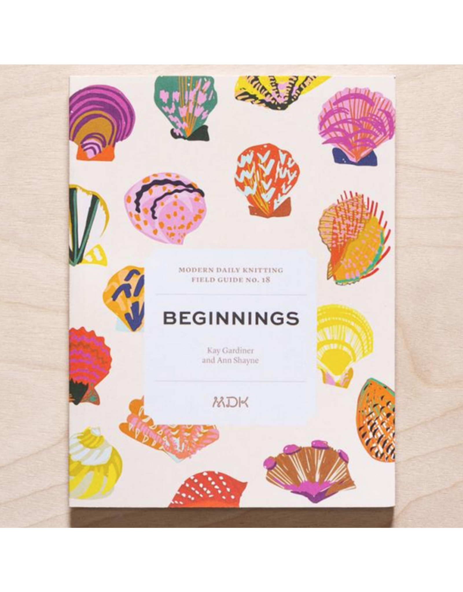 Modern Daily Knitting Field Guide No. 18 - Beginnings - Karida Collins