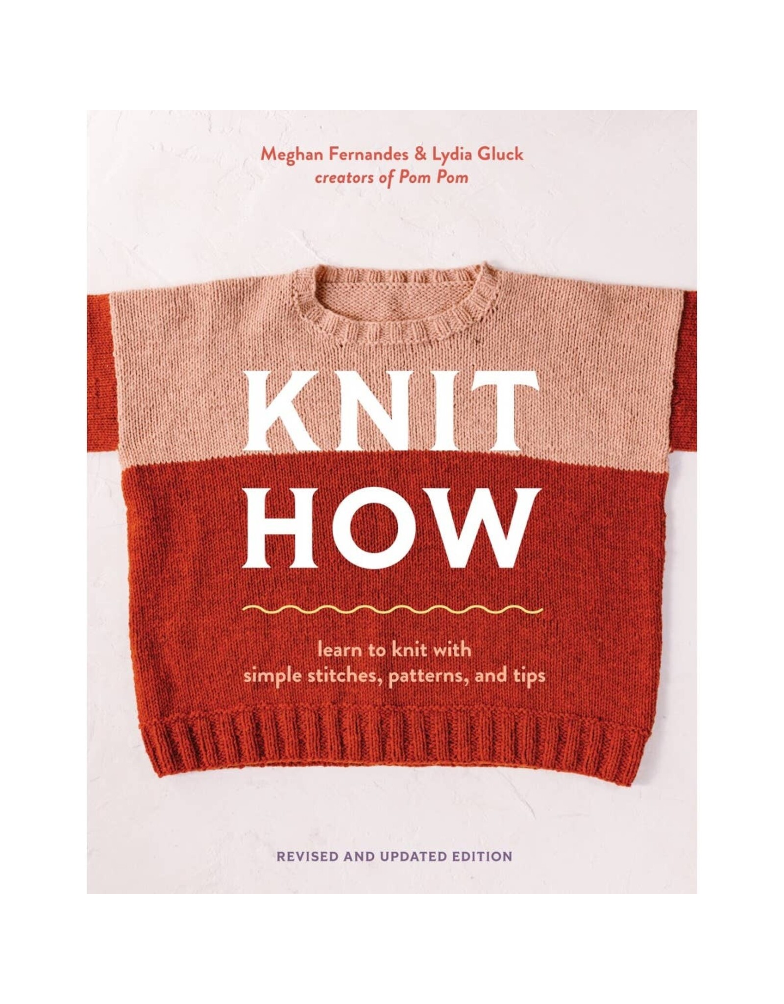 Modern Daily Knitting Knit How: Learn to Knit with Simple Stitches, Patterns and Tips