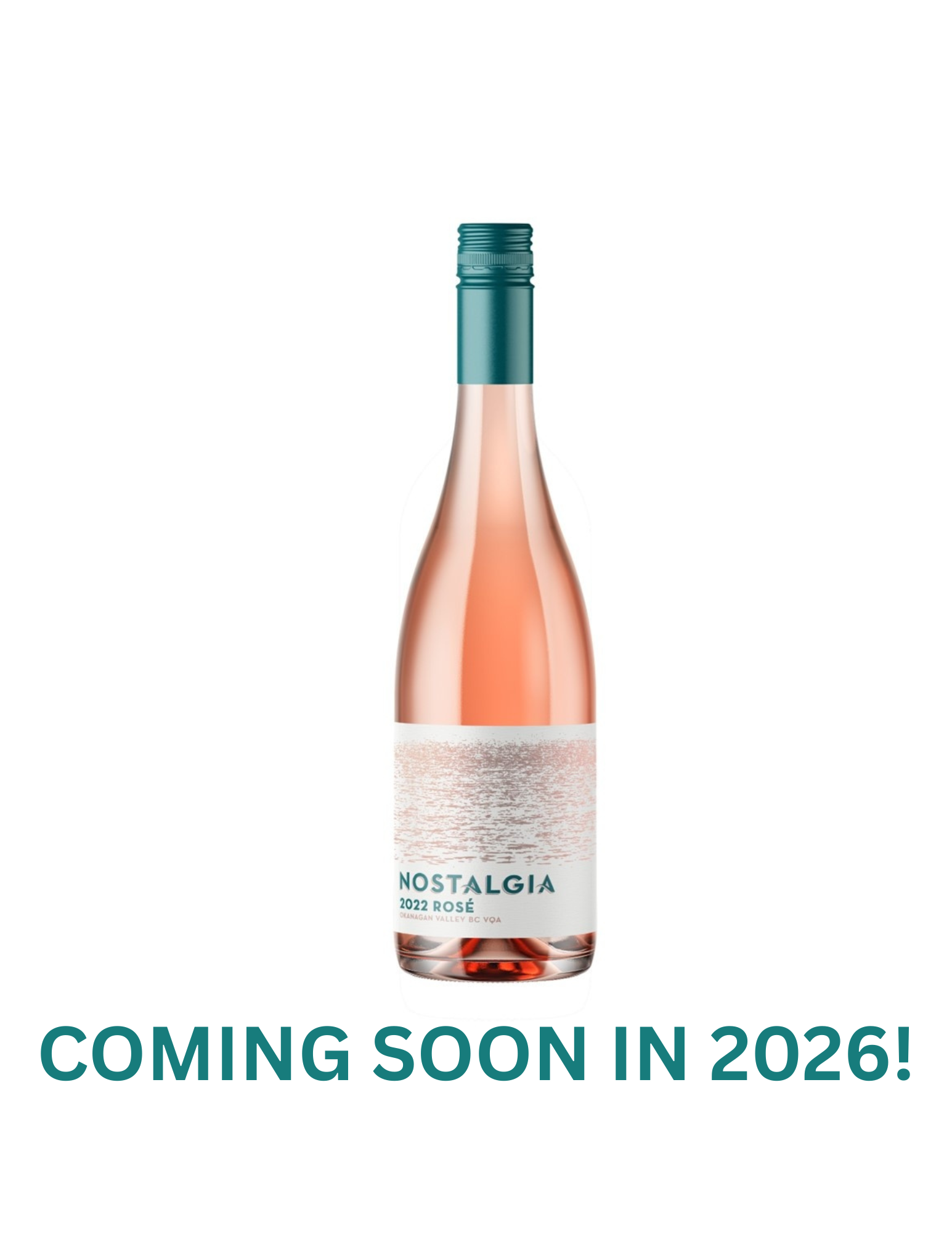Nostalgia Rose 750ml.  Coming soon in 2026!