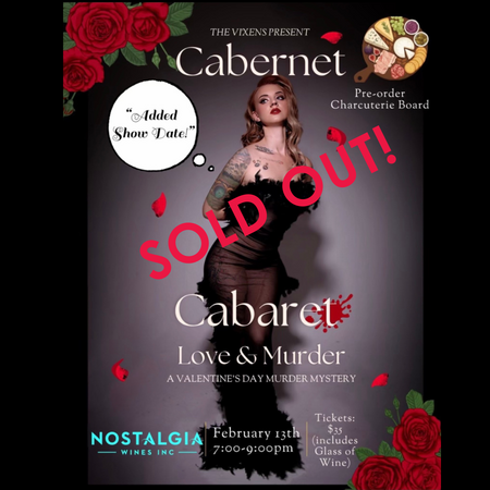 SHOW ADDED! Feb 13, 2026 - Cabernet Cabaret Love & Murder