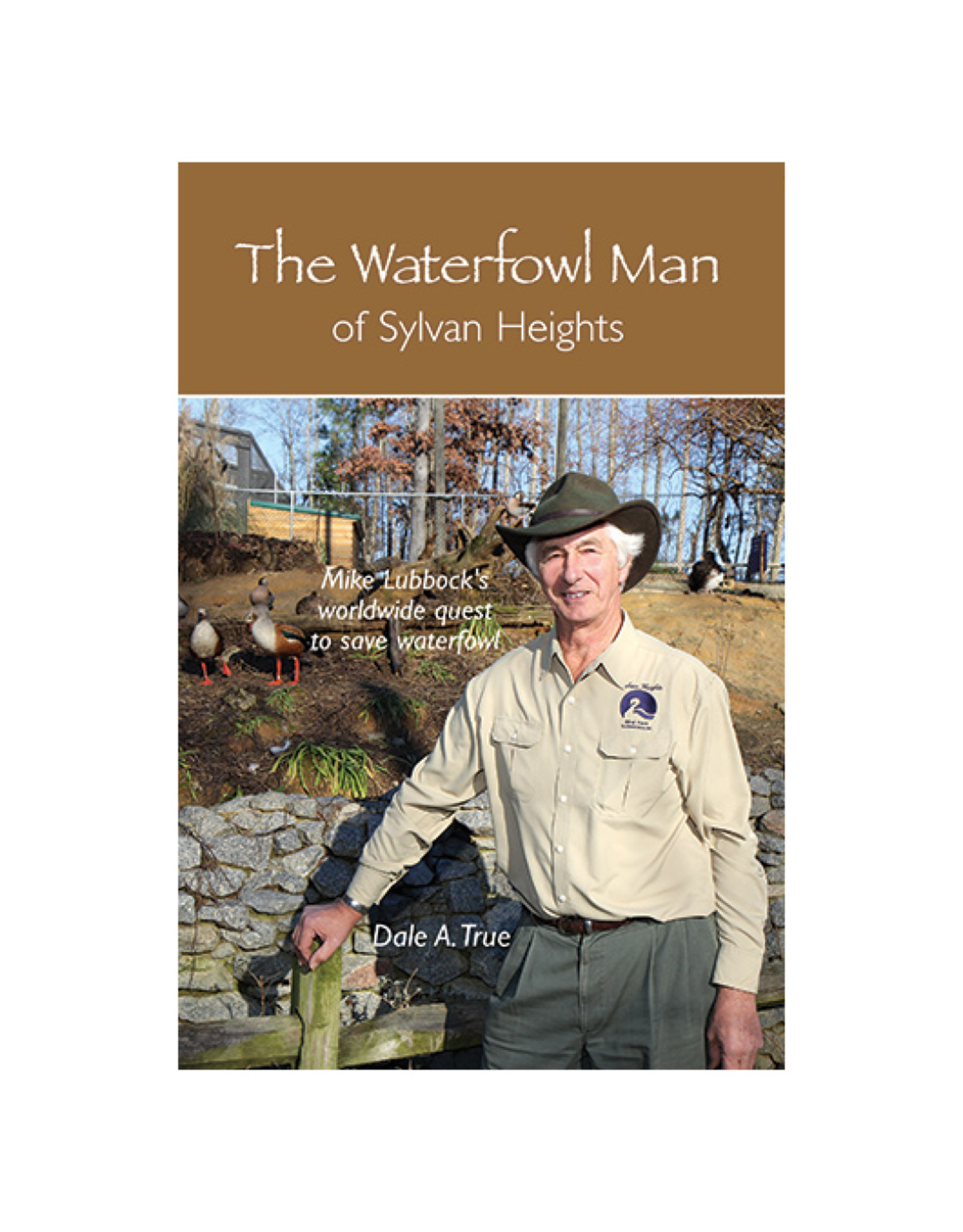 The Waterfowl Man of Sylvan Heights
