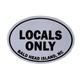 Mania Stickers Locals Only BHI Magnet