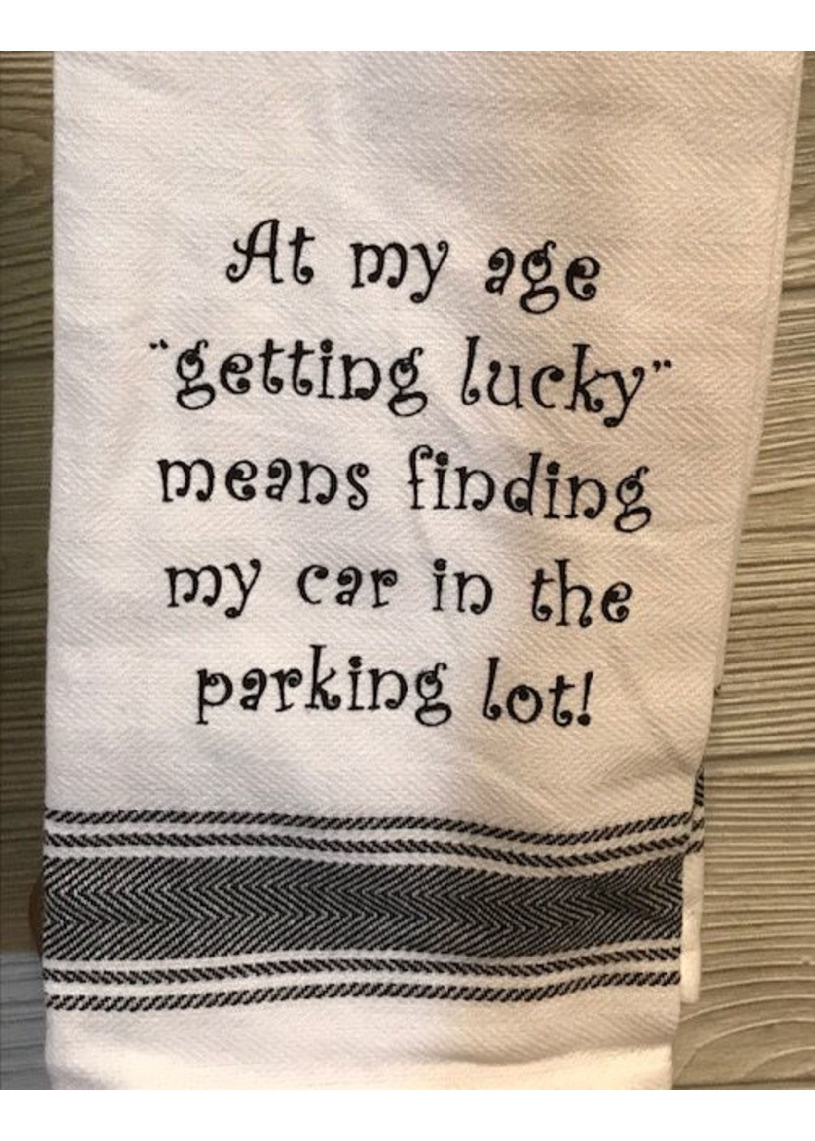 Wild Hare Designs At My Age Getting Lucky Means Towel