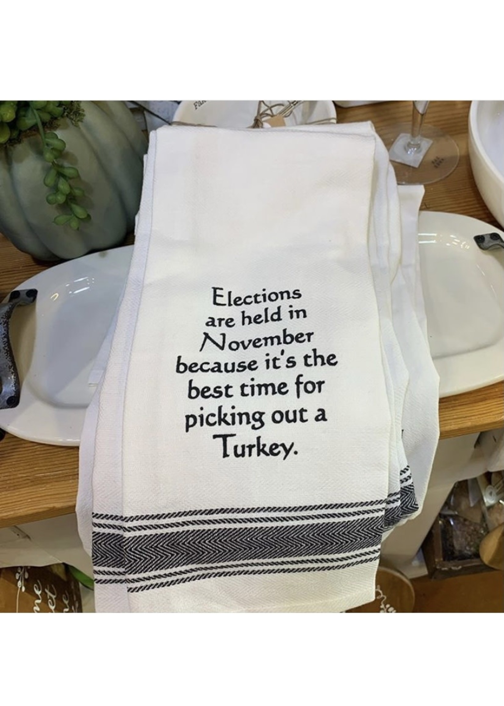 Wild Hare Designs Elections Are Held In November Towel